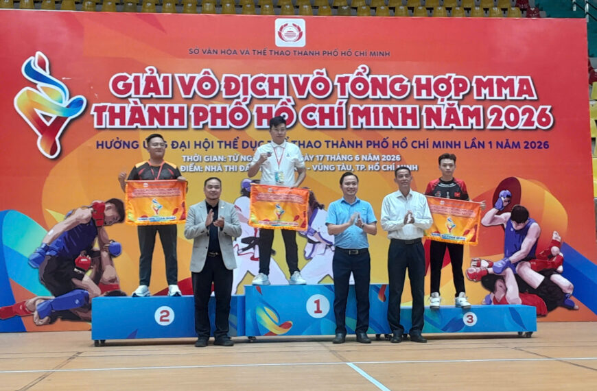 Đội MMA phường Xuân Hòa đạt hạng Ba toàn đoàn tại Giải vô địch Võ thuật Tổng hợp Thành phố Hồ Chí Minh năm 2026